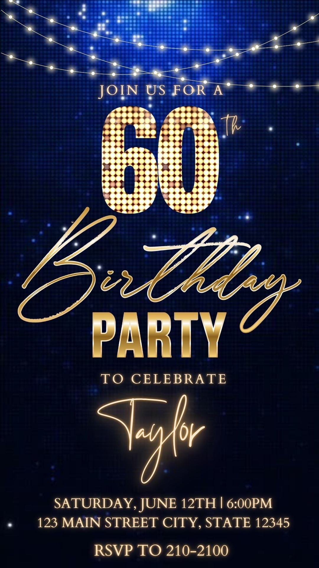 Editable royal blue gold sparkle 60th birthday birthday video invitation displayed on a mobile phone, featuring an animated vertical digital invite with music, created in Canva. This premium video invitation template is designed for sharing by text, email, and social media and works with an interactive RSVP website for easy guest response tracking.