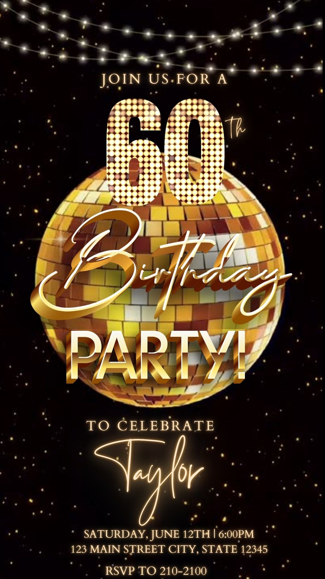 Editable gold disco ball 60th birthday birthday video invitation displayed on a mobile phone, featuring an animated vertical digital invite with music, created in Canva. This premium video invitation template is designed for sharing by text, email, and social media and works with an interactive RSVP website for easy guest response tracking.