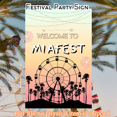 Digital Music Festival Party Sign Ferris Wheel Printable Coachella Welcome Sign