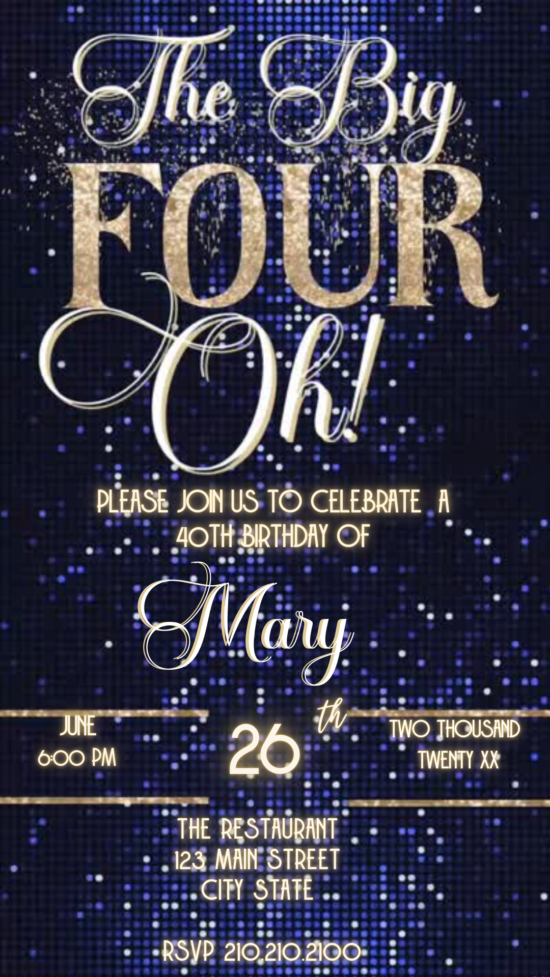 Editable royal blue gold 40th birthday video invitation displayed on a mobile phone, featuring an animated vertical digital invite with music, created in Canva. This premium video invitation template is designed for sharing by text, email, and social media and works with an interactive RSVP website for easy guest response tracking.