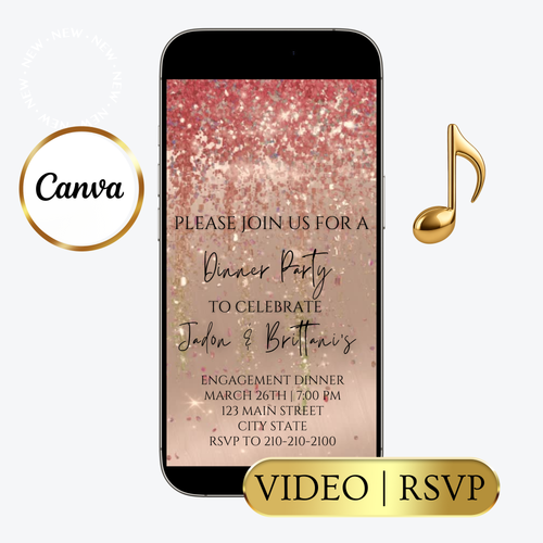 Editable rose gold watercolor glitter engagement dinner video invitation displayed on a mobile phone, featuring an animated vertical digital invite with music, created in Canva. This premium video invitation template is designed for sharing by text, email, and social media and works with an interactive RSVP website for easy guest response tracking.