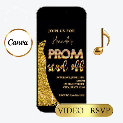 Editable black gold luxury prom send off video invitation displayed on a mobile phone, featuring an animated vertical digital invite with music, created in Canva. This premium video invitation template is designed for sharing by text, email, and social media and works with an interactive RSVP website for easy guest response tracking.