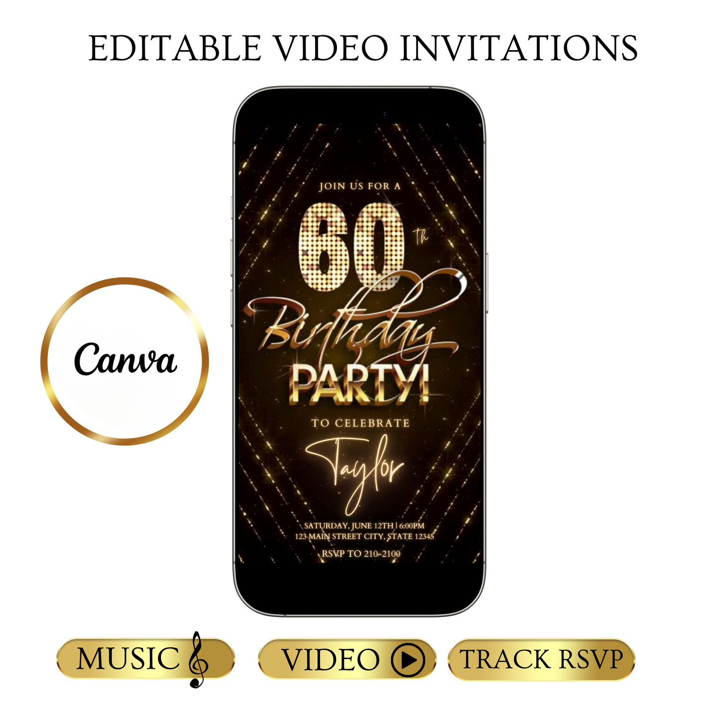 Editable gold glitter 60th birthday birthday video invitation displayed on a mobile phone, featuring an animated vertical digital invite with music, created in Canva. This premium video invitation template is designed for sharing by text, email, and social media and works with an interactive RSVP website for easy guest response tracking.