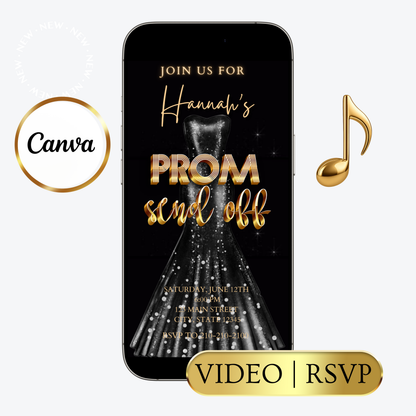 Editable black gold luxury prom send off video invitation displayed on a mobile phone, featuring an animated vertical digital invite with music, created in Canva. This premium video invitation template is designed for sharing by text, email, and social media and works with an interactive RSVP website for easy guest response tracking.
