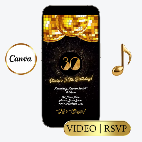Editable gold disco 30th birthday video invitation displayed on a mobile phone, featuring an animated vertical digital invite with music, created in Canva. This premium video invitation template is designed for sharing by text, email, and social media and works with an interactive RSVP website for easy guest response tracking.