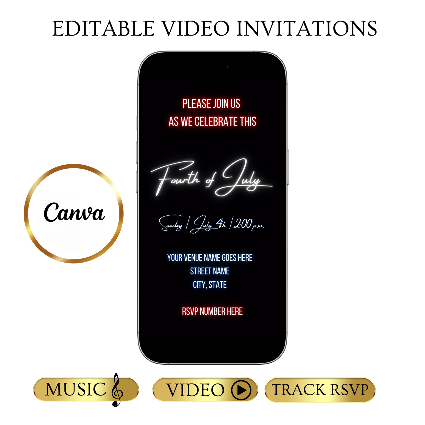Editable neon fourth of july party party video invitation displayed on a mobile phone, featuring an animated vertical digital invite with music, created in Canva. This premium video invitation template is designed for sharing by text, email, and social media and works with an interactive RSVP website for easy guest response tracking.