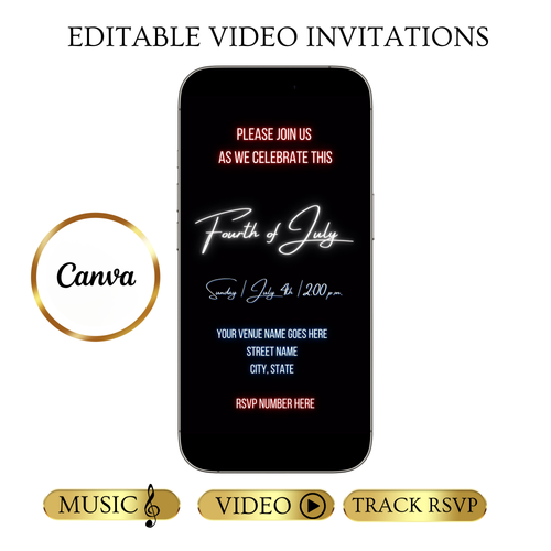 Editable neon fourth of july party party video invitation displayed on a mobile phone, featuring an animated vertical digital invite with music, created in Canva. This premium video invitation template is designed for sharing by text, email, and social media and works with an interactive RSVP website for easy guest response tracking.