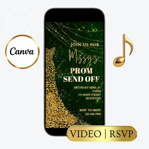 Editable green gold sparkle prom send off video invitation displayed on a mobile phone, featuring an animated vertical digital invite with music, created in Canva. This premium video invitation template is designed for sharing by text, email, and social media and works with an interactive RSVP website for easy guest response tracking.