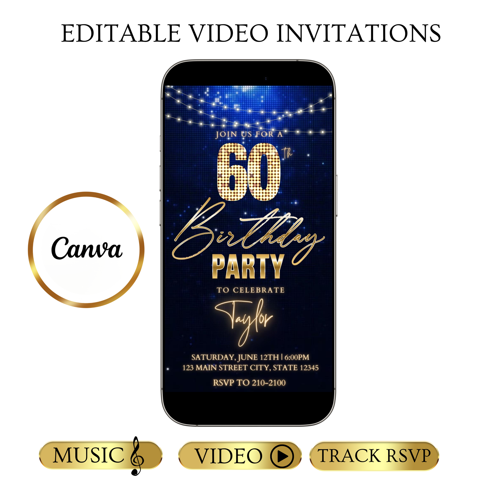 Editable royal blue gold sparkle 60th birthday birthday video invitation displayed on a mobile phone, featuring an animated vertical digital invite with music, created in Canva. This premium video invitation template is designed for sharing by text, email, and social media and works with an interactive RSVP website for easy guest response tracking.