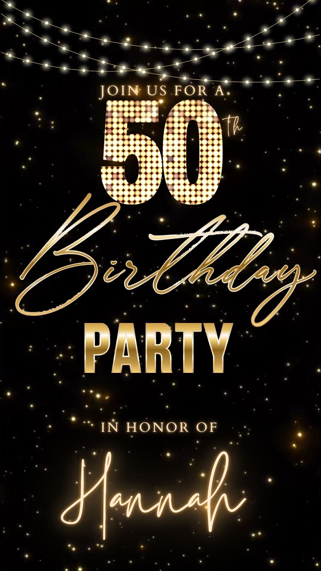 Editable black gold starry 50th birthday video invitation displayed on a mobile phone, featuring an animated vertical digital invite with music, created in Canva. This premium video invitation template is designed for sharing by text, email, and social media and works with an interactive RSVP website for easy guest response tracking.
