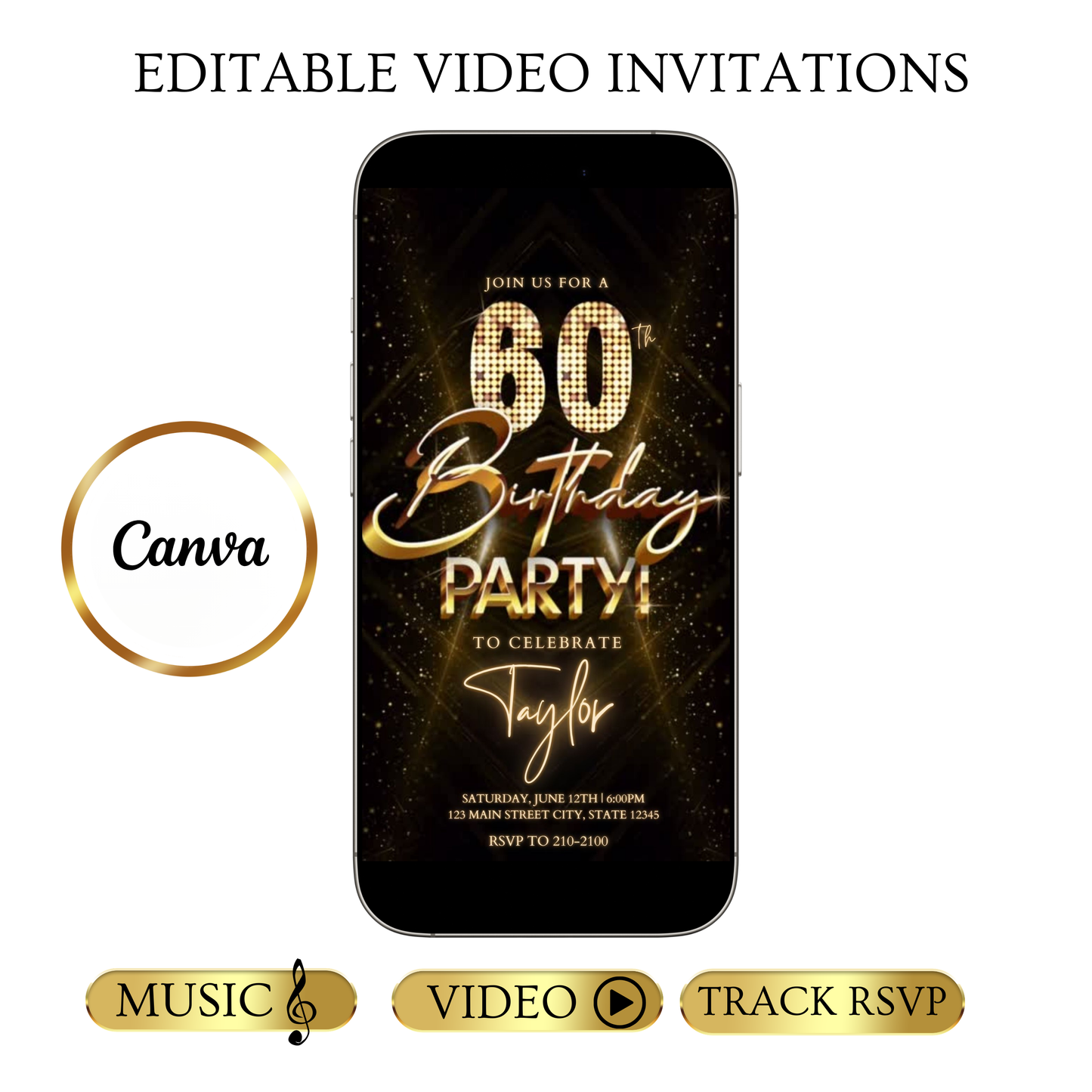 Editable luxury gold spotlight 60th birthday birthday video invitation displayed on a mobile phone, featuring an animated vertical digital invite with music, created in Canva. This premium video invitation template is designed for sharing by text, email, and social media and works with an interactive RSVP website for easy guest response tracking.