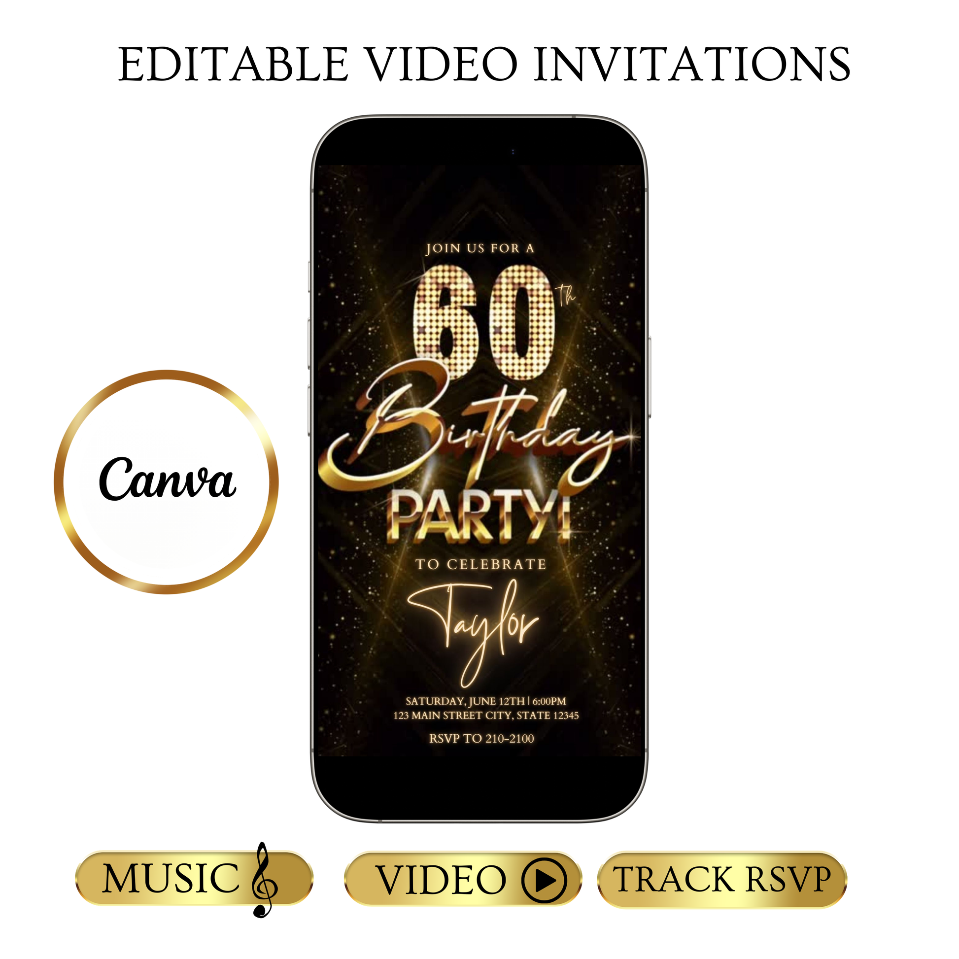 Editable luxury gold spotlight 60th birthday birthday video invitation displayed on a mobile phone, featuring an animated vertical digital invite with music, created in Canva. This premium video invitation template is designed for sharing by text, email, and social media and works with an interactive RSVP website for easy guest response tracking.