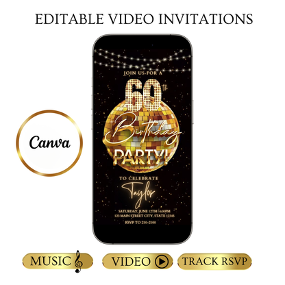 Editable gold disco ball 60th birthday birthday video invitation displayed on a mobile phone, featuring an animated vertical digital invite with music, created in Canva. This premium video invitation template is designed for sharing by text, email, and social media and works with an interactive RSVP website for easy guest response tracking.