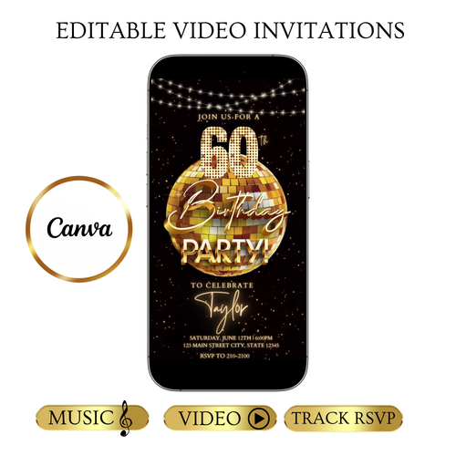 Editable gold disco ball 60th birthday birthday video invitation displayed on a mobile phone, featuring an animated vertical digital invite with music, created in Canva. This premium video invitation template is designed for sharing by text, email, and social media and works with an interactive RSVP website for easy guest response tracking.