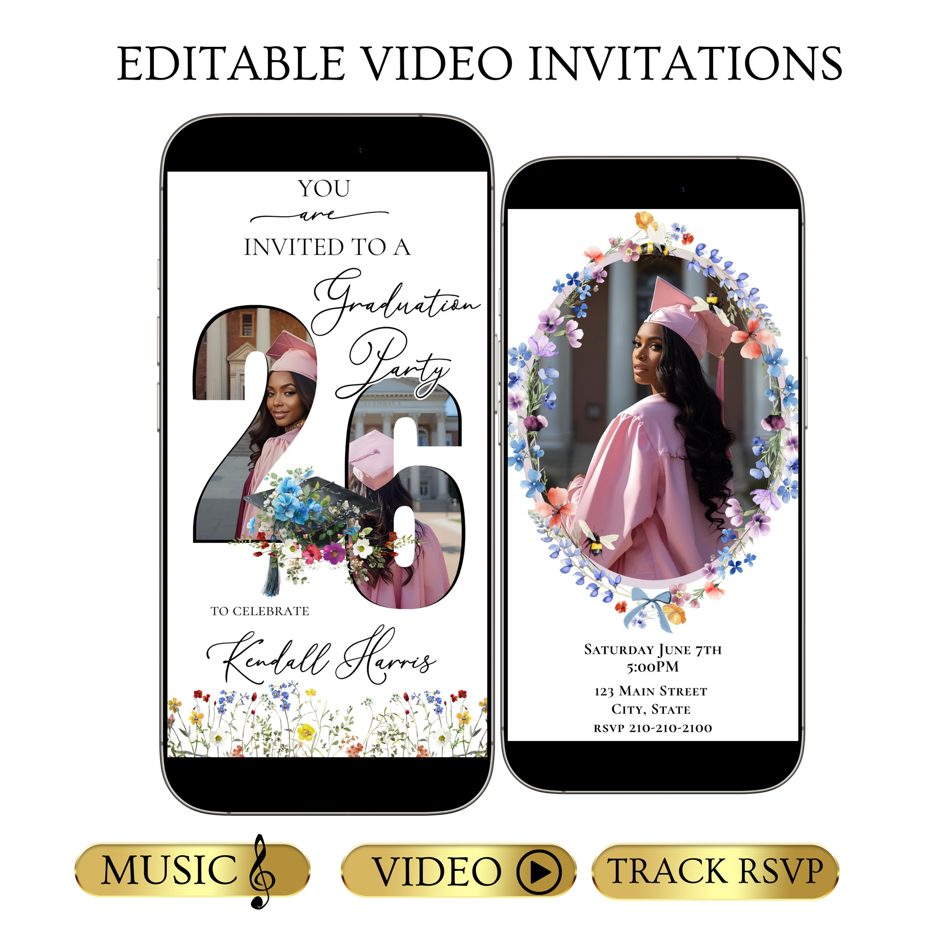 Editable floral graduation 2026 graduation video invitation displayed on a mobile phone, featuring an animated vertical digital invite with music, created in Canva. This premium video invitation template is designed for sharing by text, email, and social media and works with an interactive RSVP website for easy guest response tracking.