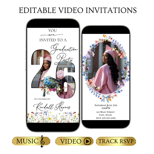 Editable floral graduation 2026 graduation video invitation displayed on a mobile phone, featuring an animated vertical digital invite with music, created in Canva. This premium video invitation template is designed for sharing by text, email, and social media and works with an interactive RSVP website for easy guest response tracking.