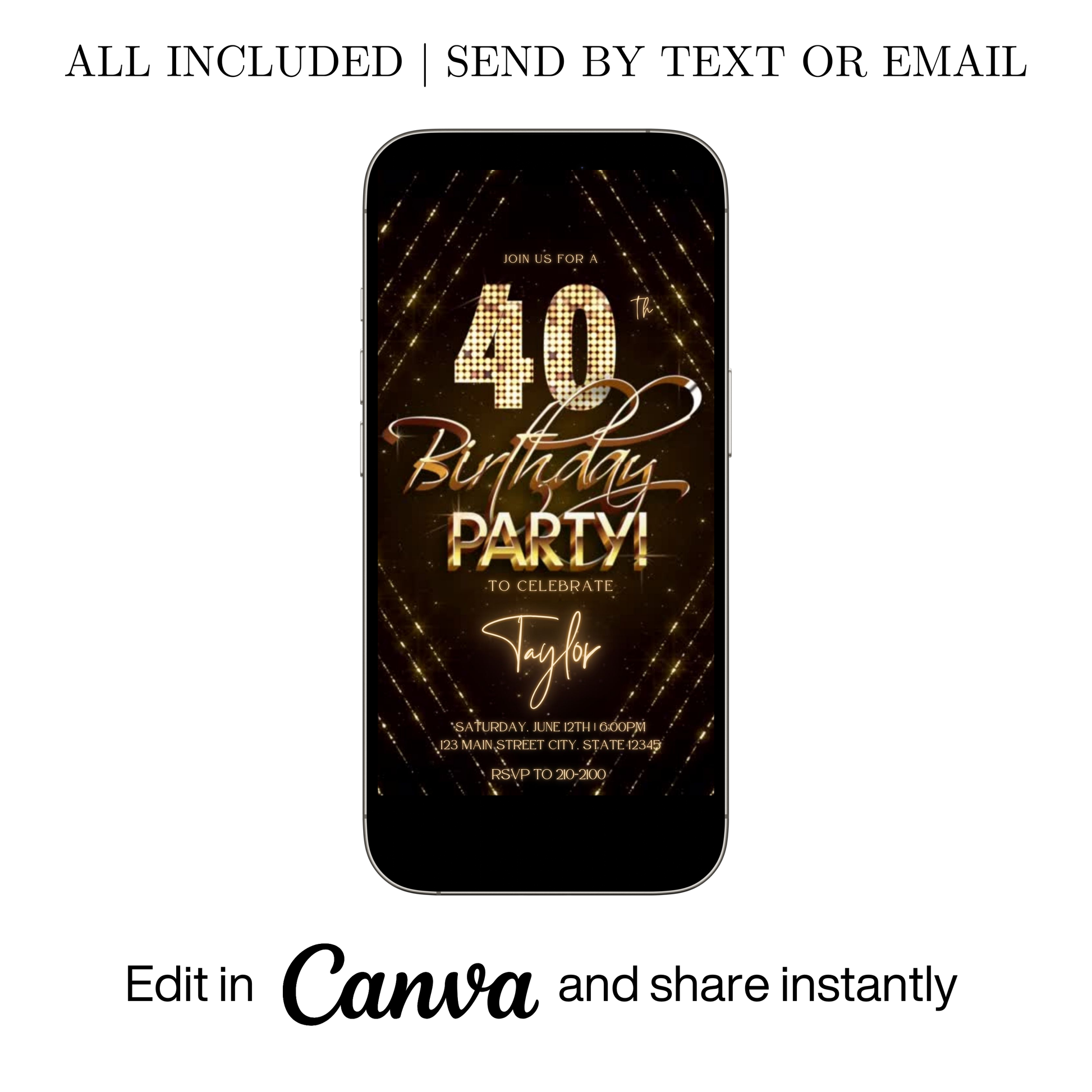 Editable gold glitter 40th birthday video invitation displayed on a mobile phone, featuring an animated vertical digital invite with music, created in Canva. This premium video invitation template is designed for sharing by text, email, and social media and works with an interactive RSVP website for easy guest response tracking.
