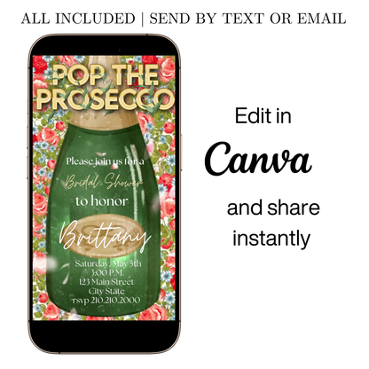 Editable green bottle floral pop the prosecco bridal shower video invitation displayed on a mobile phone, featuring an animated vertical digital invite with music, created in Canva. This premium video invitation template is designed for sharing by text, email, and social media and works with an interactive RSVP website for easy guest response tracking.