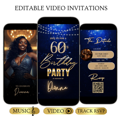 Editable royal blue gold elegant 60th birthday birthday video invitation displayed on a mobile phone, featuring an animated vertical digital invite with music, created in Canva. This premium video invitation template is designed for sharing by text, email, and social media and works with an interactive RSVP website for easy guest response tracking.