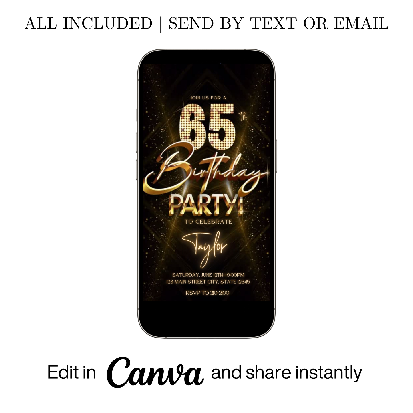 Editable gold glitter 65th birthday video invitation displayed on a mobile phone, featuring an animated vertical digital invite with music, created in Canva. This premium video invitation template is designed for sharing by text, email, and social media and works with an interactive RSVP website for easy guest response tracking.