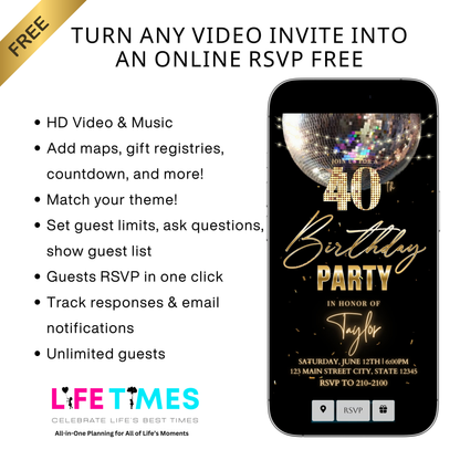 Editable black gold disco 40th birthday birthday video invitation displayed on a mobile phone, featuring an animated vertical digital invite with music, created in Canva. This premium video invitation template is designed for sharing by text, email, and social media and works with an interactive RSVP website for easy guest response tracking.