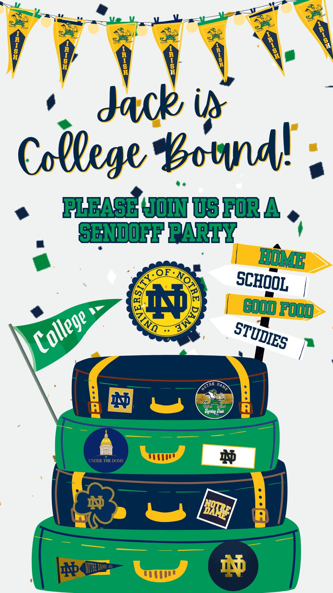 Editable University of Notre Dame send-off video invitation in blue, gold, and green with Fighting Irish theme. Perfect for graduation, move-in, or farewell celebration. Features Notre Dame logos, banners, and suitcase travel graphics. Vertical 1080x1920 format, easy to edit in Canva and share via text, email, or social media. Instant download, mobile-friendly format.