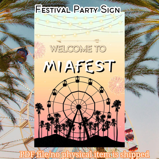 Digital Music Festival Party Sign Ferris Wheel Printable Coachella Welcome Sign