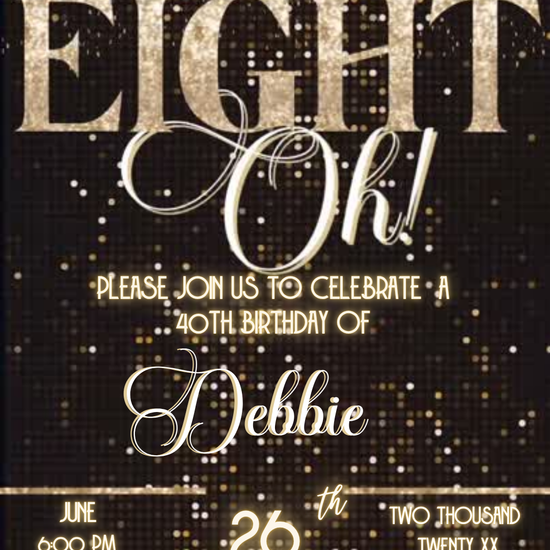 The Big Eight-Oh 80th Birthday Video Invitation — Glam Gold & Black Design