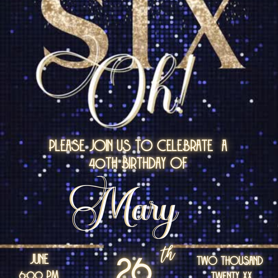 The Big Six-Oh Birthday Video Invitation – Blue and Gold Sequin Theme