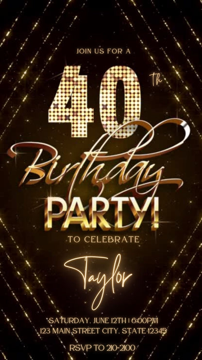 Editable gold glitter 40th birthday video invitation displayed on a mobile phone, featuring an animated vertical digital invite with music, created in Canva. This premium video invitation template is designed for sharing by text, email, and social media and works with an interactive RSVP website for easy guest response tracking.