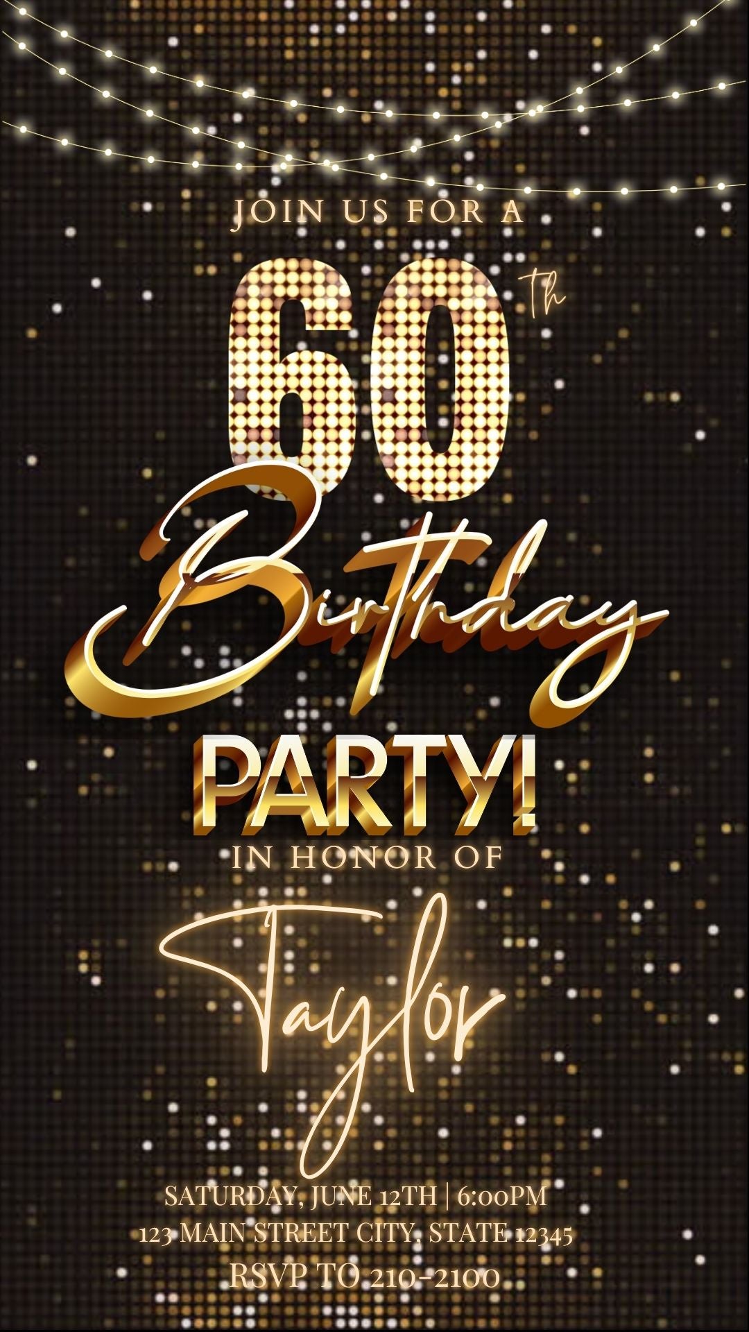 Editable gold party lights 60th birthday birthday video invitation displayed on a mobile phone, featuring an animated vertical digital invite with music, created in Canva. This premium video invitation template is designed for sharing by text, email, and social media and works with an interactive RSVP website for easy guest response tracking.