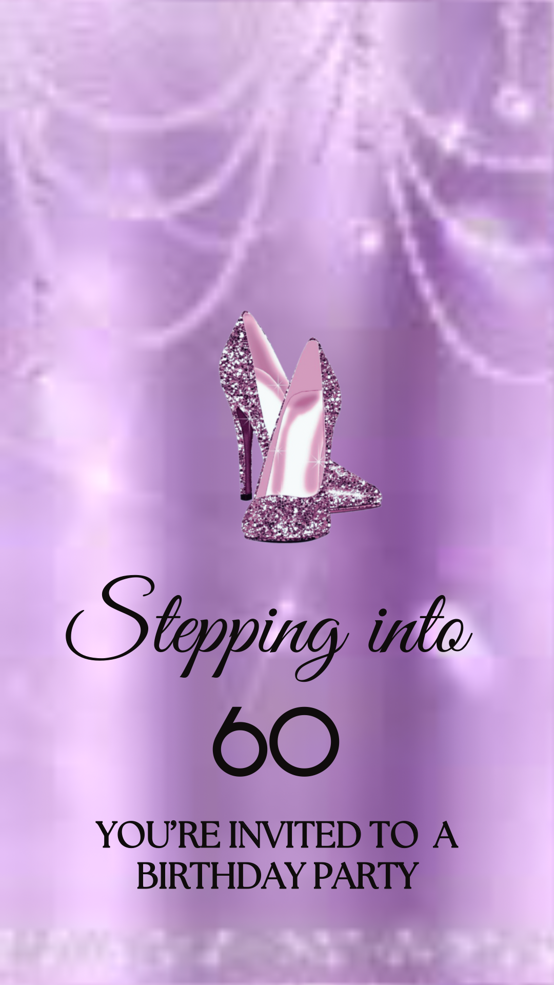 high heel birthday video invitation for 40th, 50th, or 60th birthday – glamorous animated Canva template for mobile