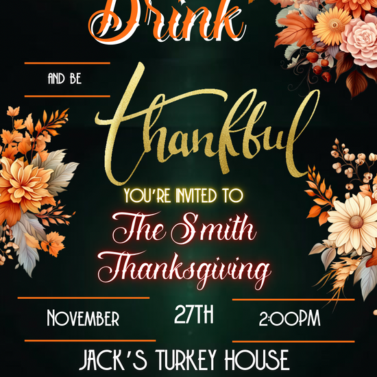 Editable Thanksgiving video invitation with warm autumn flowers, gold “thankful” script, and festive fonts. Vertical 1080x1920 Canva template perfect for Friendsgiving or holiday dinner invites. Easy to customize and share by text or email.