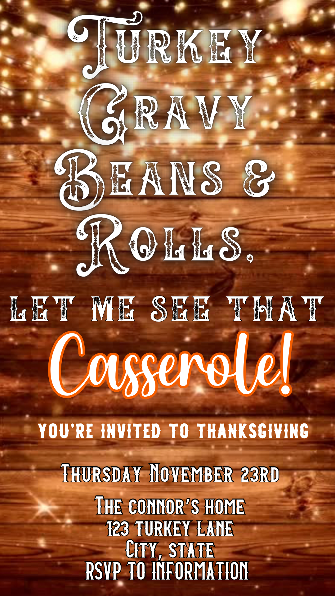 Rustic Thanksgiving video invitation with string lights and funny casserole quote, editable digital evite with wood background and bold holiday fonts.